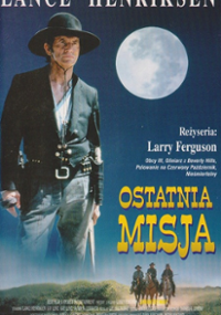 Plakat filmu Ostatnia misja