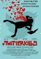 plakat filmu #twitterkills