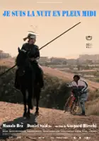 plakat filmu Je suis la nuit en plein midi