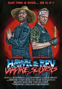Plakat filmu Hawk and Rev: Vampire Slayers