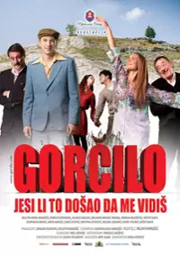 Plakat filmu Gorcilo - Jesi li to dosao da me vidis