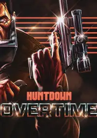 Plakat gry Huntdown: Overtime
