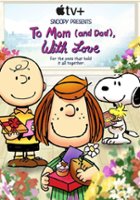 plakat filmu Snoopy przedstawia: Kocham cię, mamo (i tato)