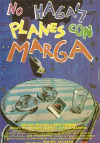 Plakat filmu No hagas planes con Marga