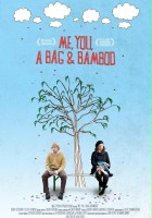 plakat filmu Me, You, a Bag & Bamboo