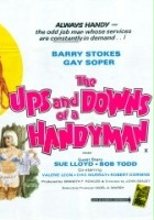 plakat filmu The Ups and Downs of a Handyman