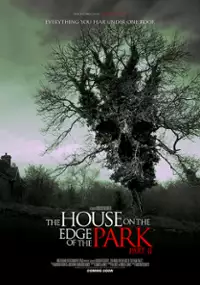 Plakat filmu The House on the Edge of the Park Part II