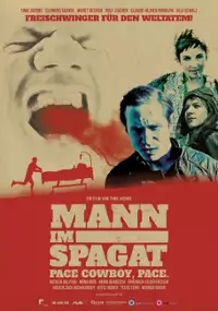Plakat filmu Mann im Spagat: Pace, Cowboy, Pace