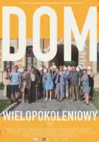 plakat filmuDom wielopokoleniowy