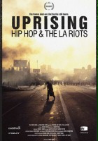 plakat filmu Uprising: Hip Hop and the LA Riots