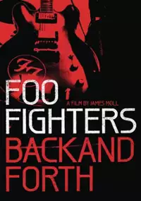 Plakat filmu Foo Fighters: Back and Forth