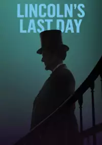 Plakat filmu Ostatni dzień Abrahama Lincolna