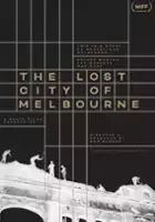 plakat filmu Melbourne. Miasto utracone