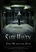 plakat filmu Safe Haven: The Warsaw Zoo