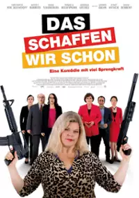 Plakat filmu Das schaffen wir schon