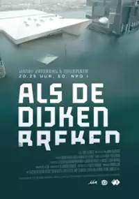 Plakat serialu Als de dijken breken
