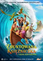 plakat filmu Zbuntowana księżniczka i ekipa ratunkowa