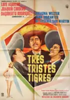 plakat filmu Tres tristes tigres