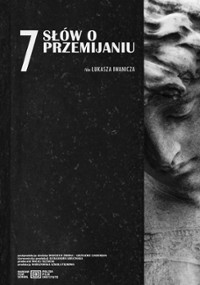 7 sł&oacute;w o przemijaniu