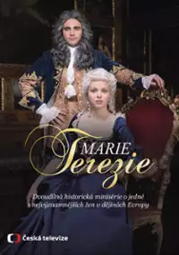 Plakat serialu Marie Terezie