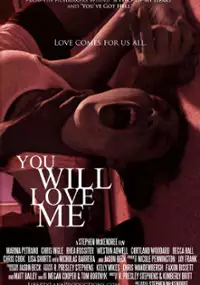 Plakat filmu You Will Love Me
