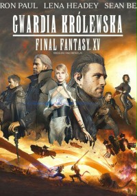Final Fantasy XV: Gwardia Królewska