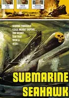 plakat filmu Submarine Seahawk