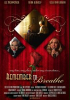 plakat filmu Remember to Breathe