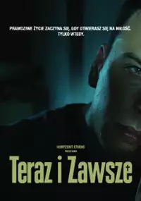 Plakat filmu Teraz i zawsze