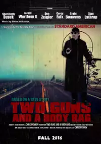 Plakat filmu Two Guns and a Body Bag