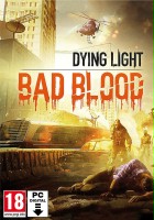 plakat filmu Dying Light: Bad Blood