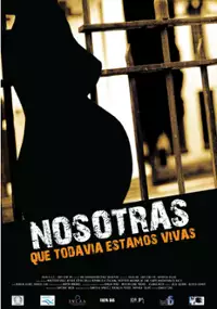 Plakat filmu Nosotras que todavía estamos vivas
