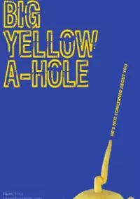 Plakat serialu Big Yellow A-Hole