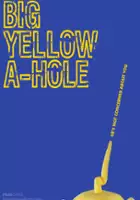 plakat serialu Big Yellow A-Hole