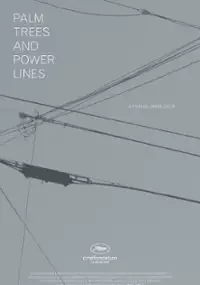 Plakat filmu Palm Trees and Power Lines