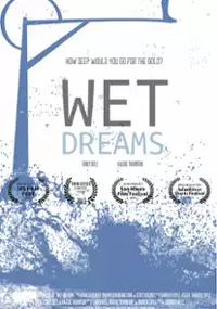 Plakat filmu Wet Dreams: One Woman's Chance at Touching Gold