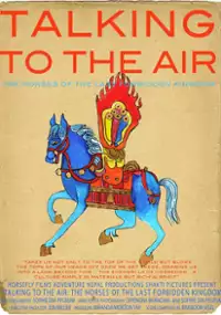 Plakat filmu Talking to the Air: Horses of the Last Forbidden Kingdom