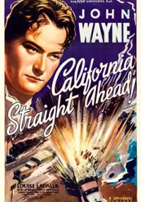 Plakat filmu California Straight Ahead!