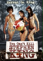 plakat filmu You Can't Kill Stephen King