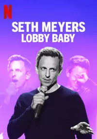 Plakat programu TV Seth Meyers: Lobby Baby