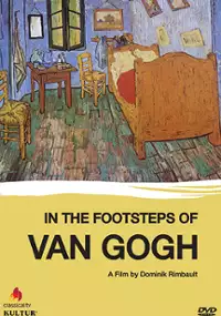 Plakat filmu In the Footsteps of van Gogh
