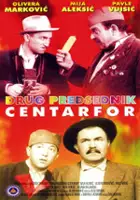 plakat filmu Drug predsednik centarfor