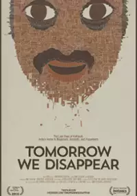 Plakat filmu Tomorrow We Disappear