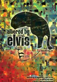 Altered by Elvis