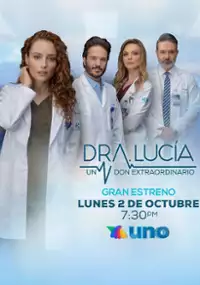 Plakat serialu Dra. Lucía: Un Don Extraordinario