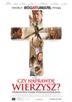 plakat filmu Czy naprawdę wierzysz?