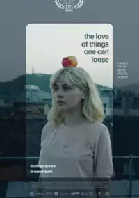 Plakat filmu Miłość do rzeczy ulotnych