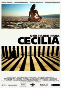 Plakat filmu Una Pared para Cecilia