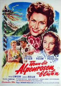 Plakat filmu Wenn die Alpenrosen blüh'n