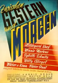 Plakat filmu Zwischen gestern und morgen